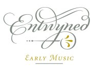 Entwyned Early Music | Early music for all occasions